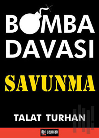 Bomba Davası Savunma | Kitap Ambarı