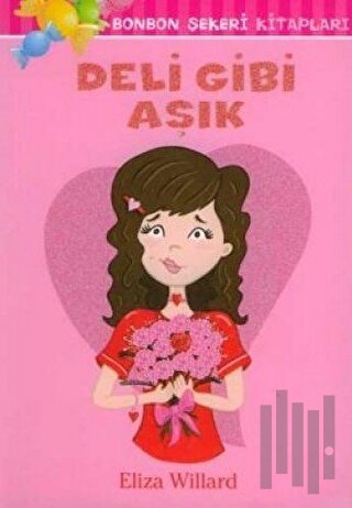 Bonbon Şekeri Deli Gibi Aşık