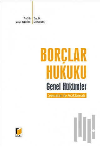 Borçlar Hukuku Genel Hükümler Şemalar ile Açıklamalı (Ciltli)