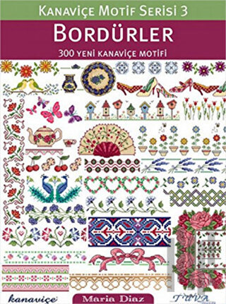 Bordürler 300 Yeni Kanaviçe Motifi | Kitap Ambarı