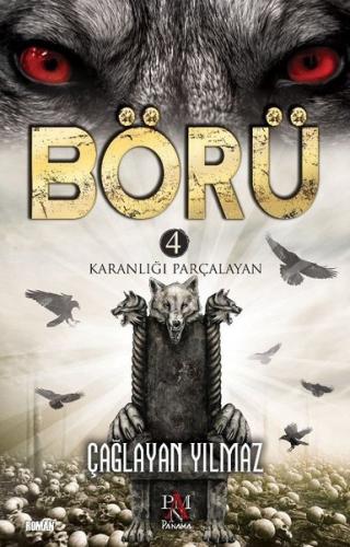 Börü 4 - Karanlığı Parçalayan