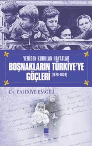 Boşnakların Türkiye'ye Göçleri (1878-1934) | Kitap Ambarı