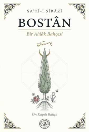 Bostan - Bir Ahlak Bahçesi | Kitap Ambarı