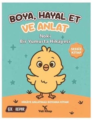 Boya - Hayal Et ve Anlat - Noki Bir Yumurta Hikayesi | Kitap Ambarı