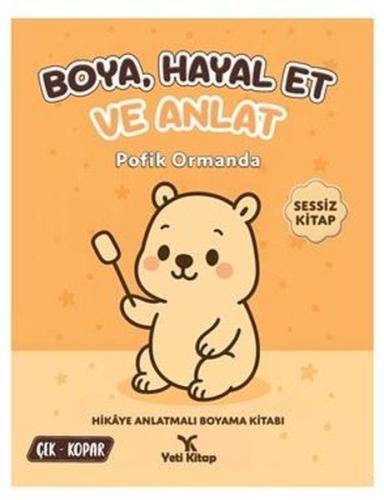 Boya - Hayal Et ve Anlat - Pofik Ormanda | Kitap Ambarı