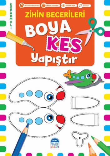 Boya Kes Yapıştır - Zihin Becerileri 4 Yaş | Kitap Ambarı