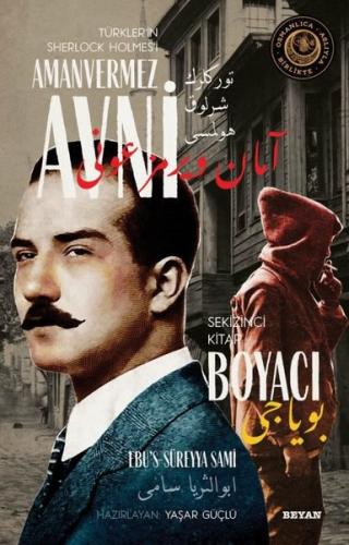 Boyacı -Türkler'in Sherlock Holmes'i Amanvermez Avni Sekizinci Kitap |
