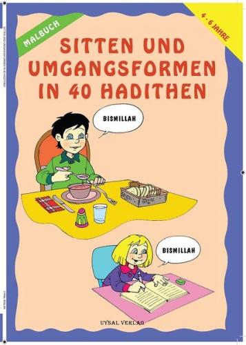 Sitten Und Umgangsformen In 40 Hadithen | Kitap Ambarı