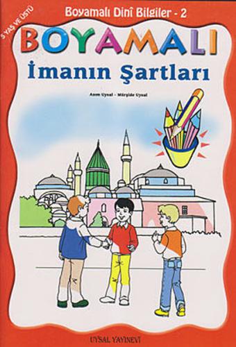 Boyamalı Dini Bilgiler 2 - İmanın Şartları | Kitap Ambarı