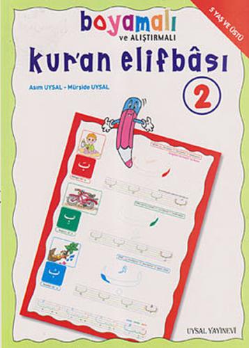 Boyamalı ve Alıştırmalı Kur'an Elifbası 2 | Kitap Ambarı