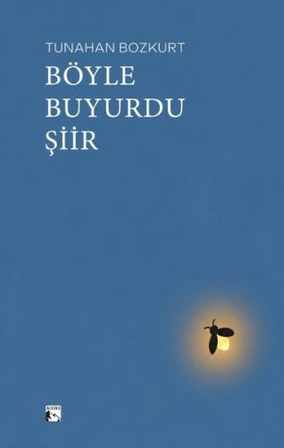 Böyle Buyurdu Şiir | Kitap Ambarı