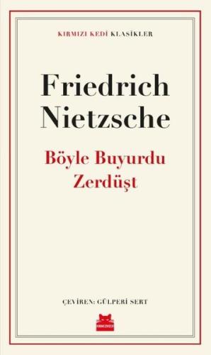 Böyle Buyurdu Zerdüşt - Kırmızı Kedi Klasikler