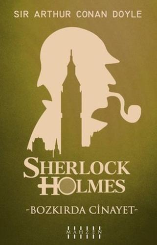 Bozkırda Cinayet - Sherlock Holmes | Kitap Ambarı