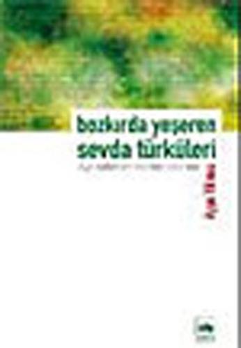 Bozkırda Yeşeren Sevda Türküleri | Kitap Ambarı