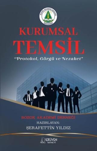 Bozok Akademi Derneği Kurumsal Temsil - Protokol Görgü ve Nezaket | Ki