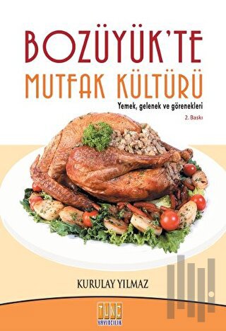 Bozüyük'te Mutfak Kültürü | Kitap Ambarı