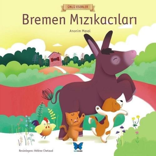 Bremen Mızıkacıları-Ünlü Eserler