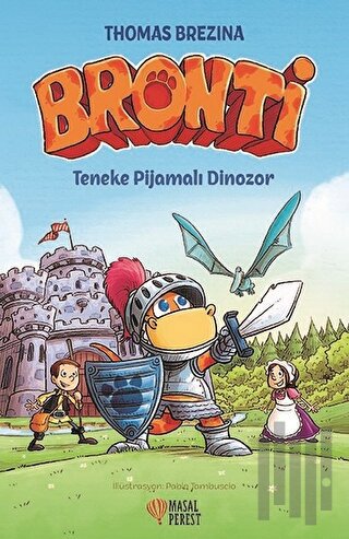Bronti - Teneke Pijamalı Dinozor (Ciltli) | Kitap Ambarı