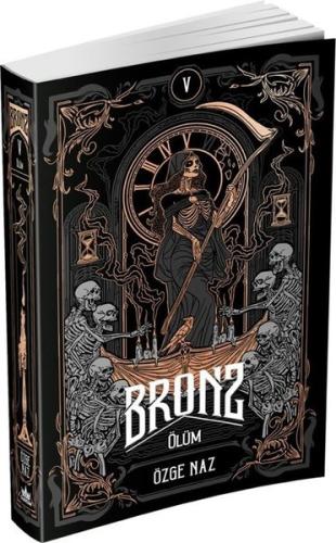 Bronz 5 - Ölüm | Kitap Ambarı