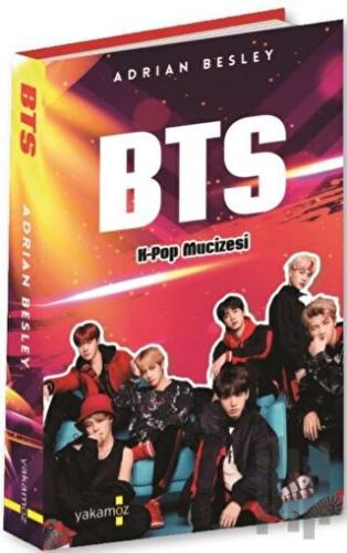 BTS - K-Pop Mucizesi (Ciltli) | Kitap Ambarı