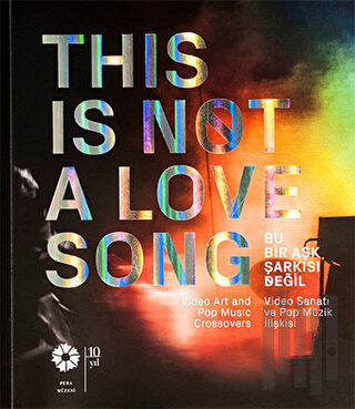 Bu Bir Aşk Şarkısı Değil / This Is Not A Love Song (Ciltli) | Kitap Am