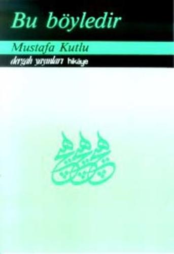 Bu Böyledir