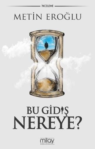 Bu Gidiş Nereye? | Kitap Ambarı