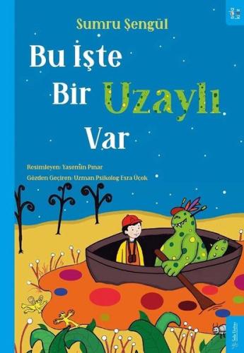 Bu İşte Bir Uzaylı Var | Kitap Ambarı
