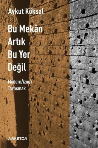 Bu Mekan Artık Bu Yer Değil | Kitap Ambarı