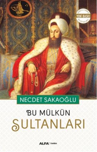 Bu Mülkün Sultanları | Kitap Ambarı