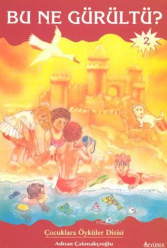 Bu Ne Gürültü? | Kitap Ambarı