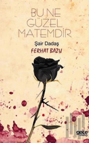 Bu Ne Güzel Matemdir