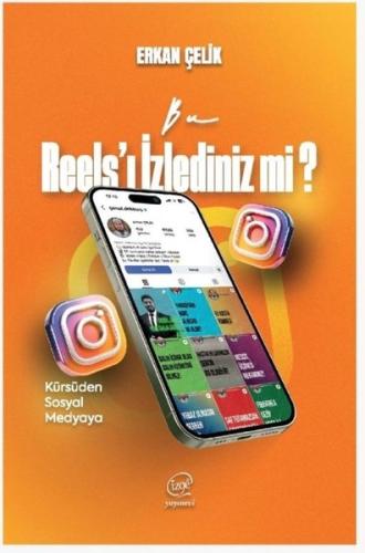 Bu Reels'ı İzlediniz mi? Kürsüden Sosyal Medyaya