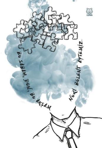 Bu Sabah Dün Bu Akşam | Kitap Ambarı