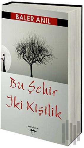 Bu Şehir İki Kişilik