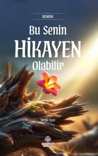 Bu Senin Hikayen Olabilir | Kitap Ambarı