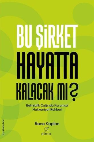 Bu Şirket Hayatta Kalacak mı? Belirsizlik Çağında Kurumsal Hakkaniyet 