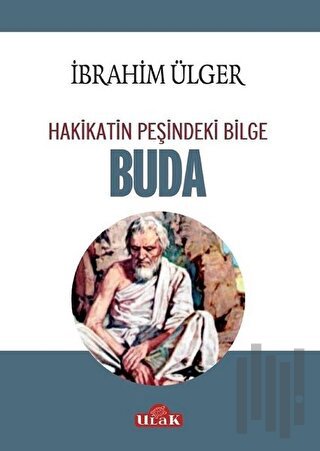 Buda - Hakikatin Peşindeki Bilge | Kitap Ambarı