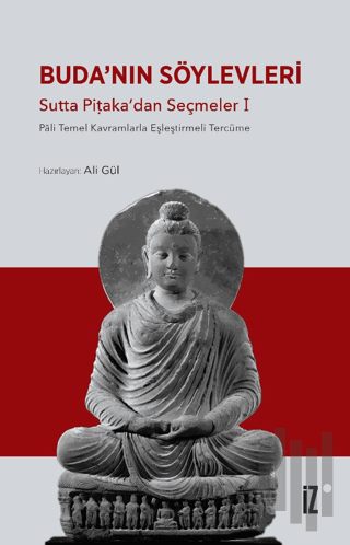 Buda’nın Söylevleri - Sutta Piṭaka’dan Seçmeler I | Kitap Ambarı