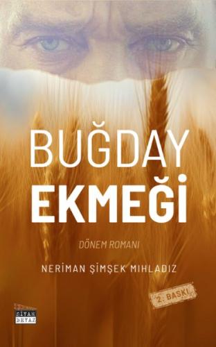 Buğday Ekmeği - Dönem Romanı | Kitap Ambarı