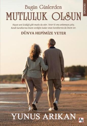 Bugün Günlerden Mutluluk Olsun | Kitap Ambarı