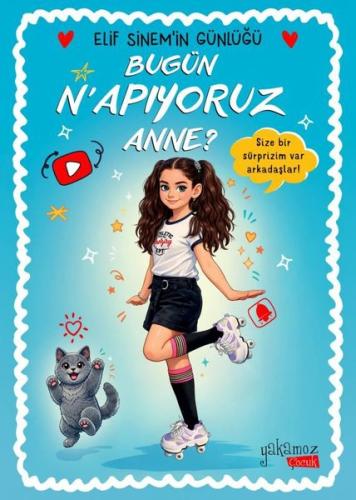 Bugün N'apıyoruz Anne? Elif Sinem'in Günlüğü | Kitap Ambarı