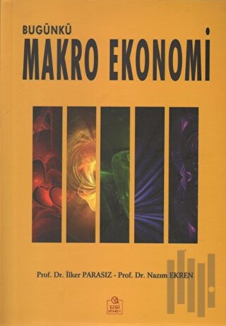 Bugünkü Makro Ekonomi | Kitap Ambarı