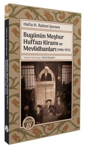 Bugünün Meşhur Huffazı Kiramı ve Mevlidhanları (1906 - 1972) | Kitap A