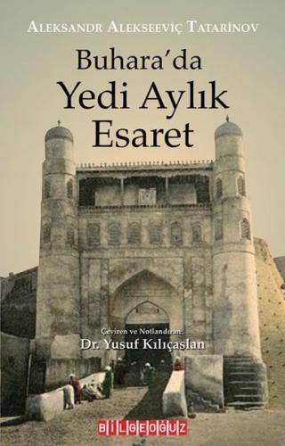Buhara'da Yedi Aylık Esaret | Kitap Ambarı