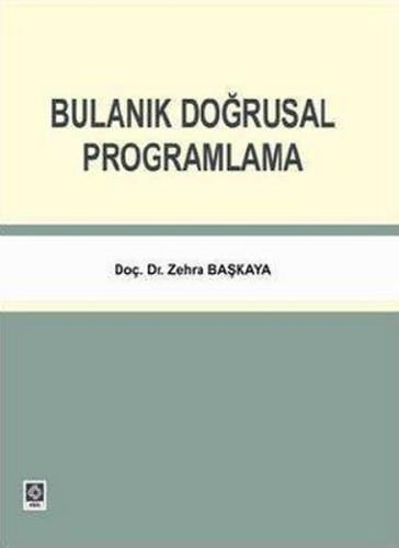 Bulanık Doğrusal Programlama | Kitap Ambarı