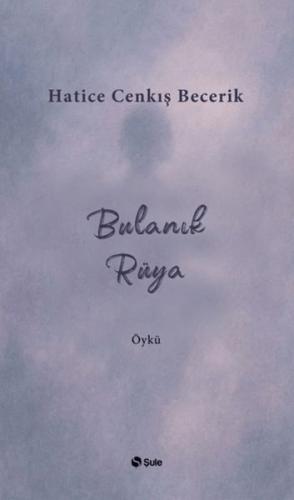 Bulanık Rüya | Kitap Ambarı