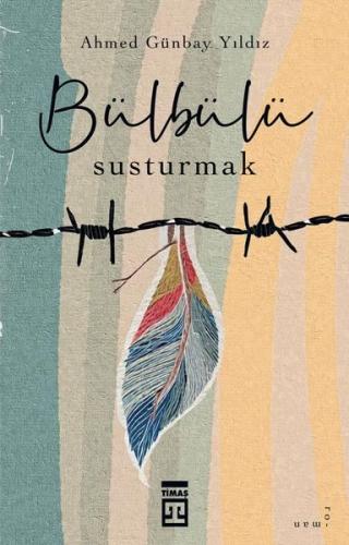 Bülbülü Susturmak | Kitap Ambarı