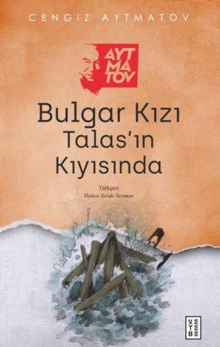 Bulgar Kızı - Talas’ın Kıyısında | Kitap Ambarı