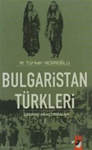Bulgaristan Türkleri Üzerine Araştırmalar (2 Kitap Takım) | Kitap Amba